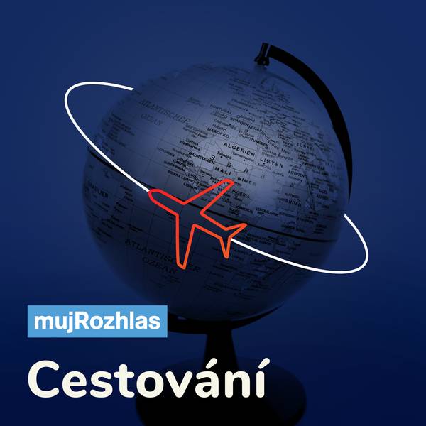 Český rozhlas - Cestování